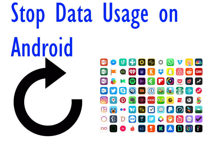 Stop Data Usage or Disable Backgroud app refresh on android mobile